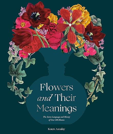 Flowers & Their Meanings Book