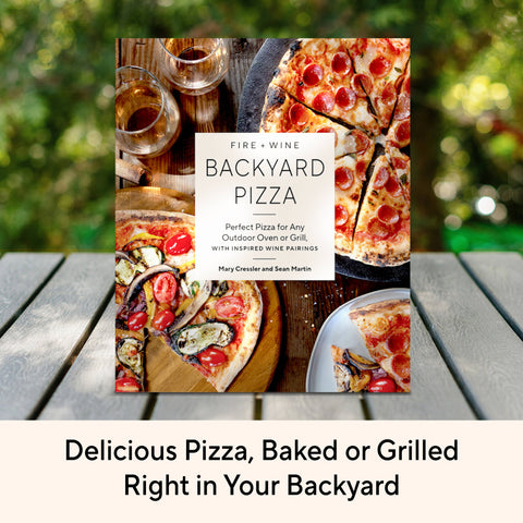 Fire + Wine Backyard Pizza: Perfect for Any Outdoor Oven