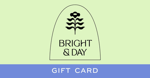 Bright & Day Gift Card