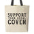 Support Your Local Coven Text Canvas Tote with Black Handles